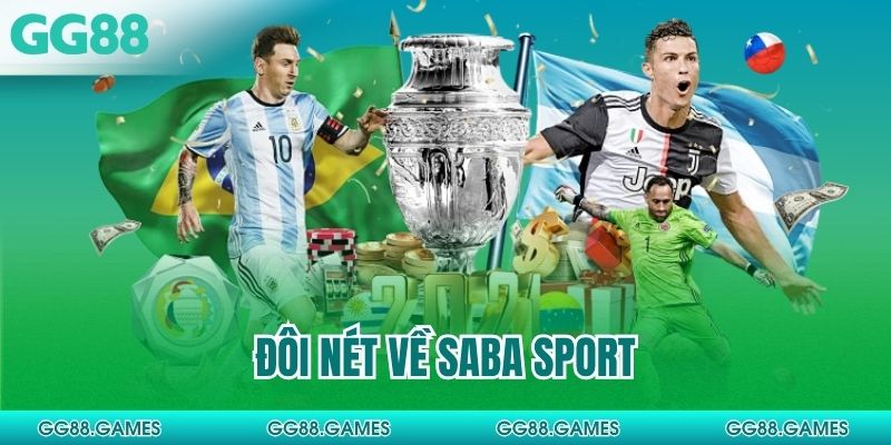 Đôi nét về SABA Sport