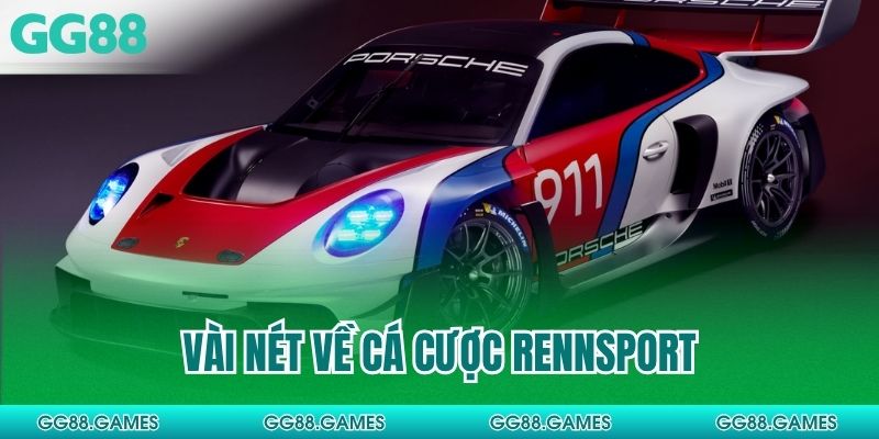 Vài nét về cá cược Rennsport